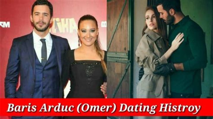 Who is Baris Arduc Dating Now