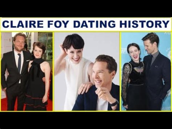 Who is Claire Foy Dating Now