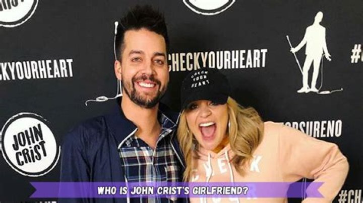 Who is John Crist Dating Now