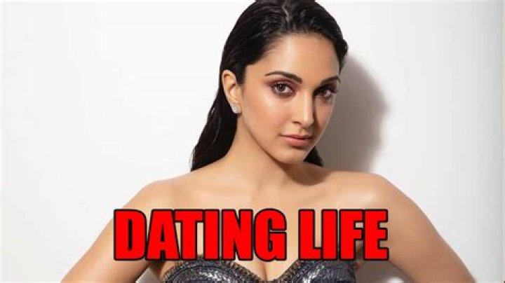 Who is Kiara Advani Dating Now